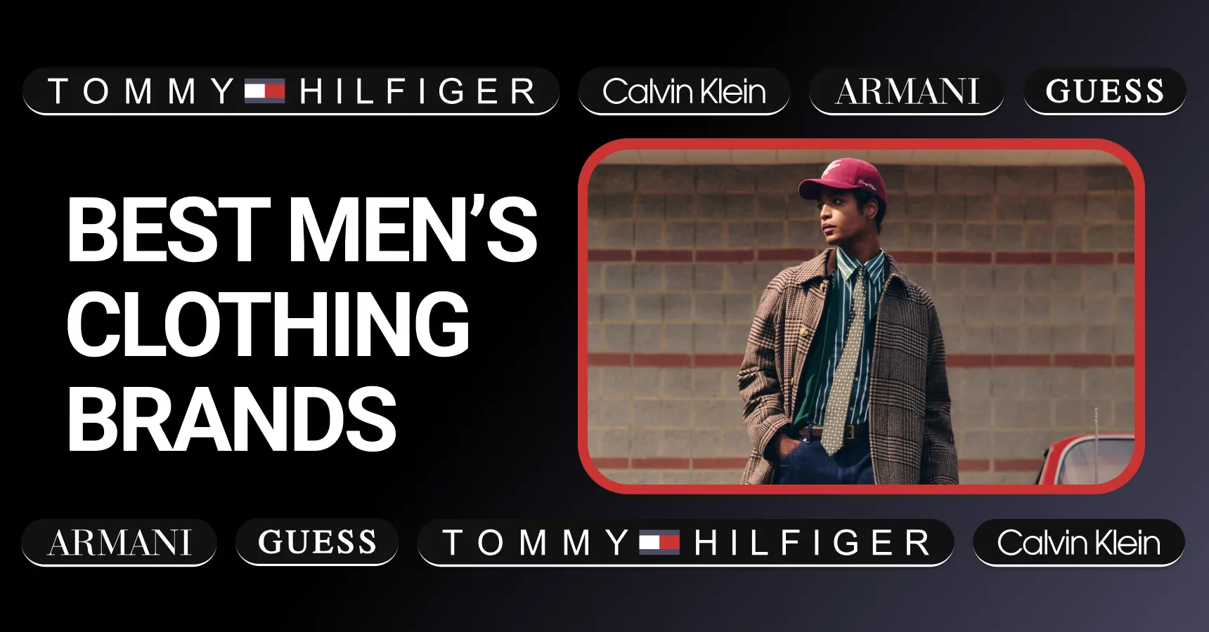 Main and featured image for the article on the best men's clothing brands