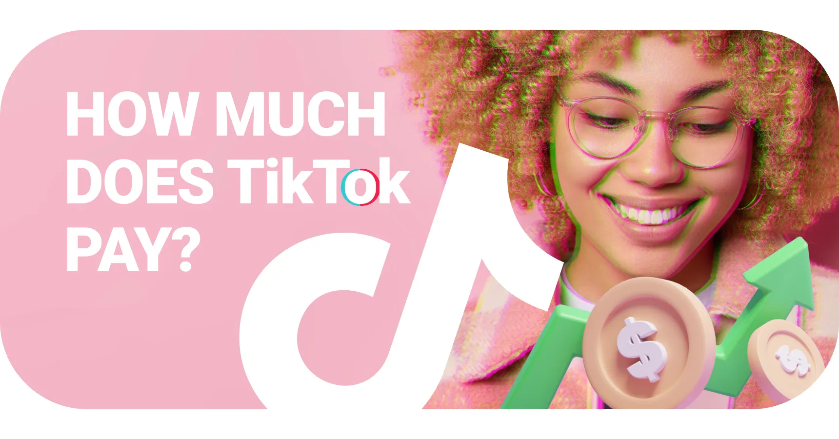 Main and featured image for the article on how much does TikTok pay