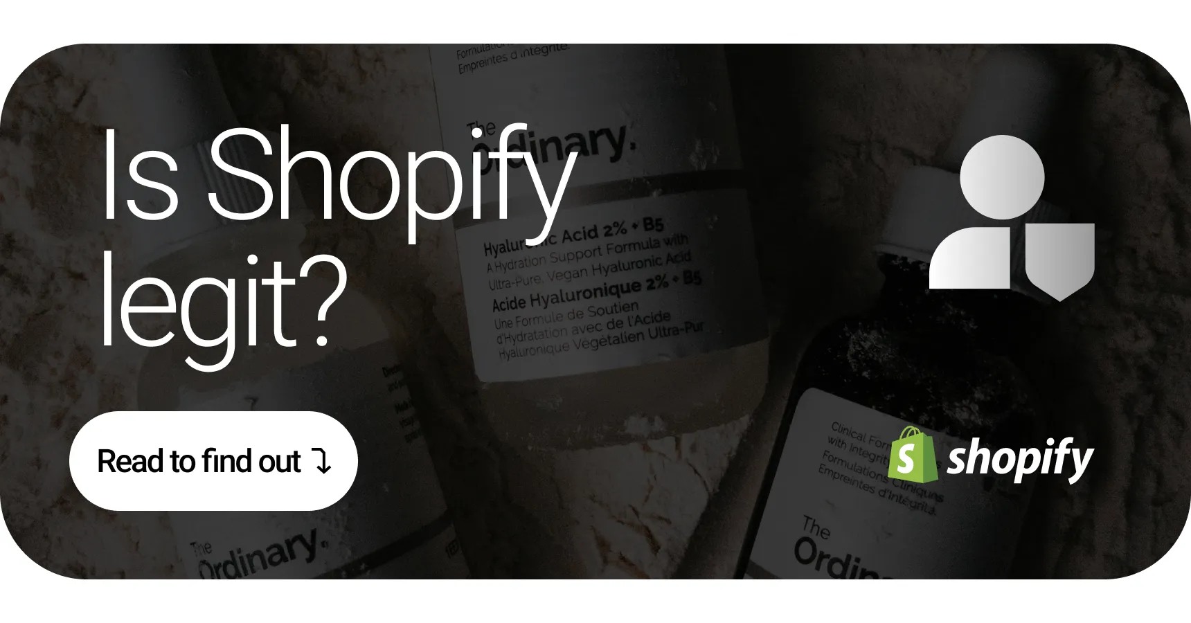 Main and featured image for the article 'Is Shopify legit'