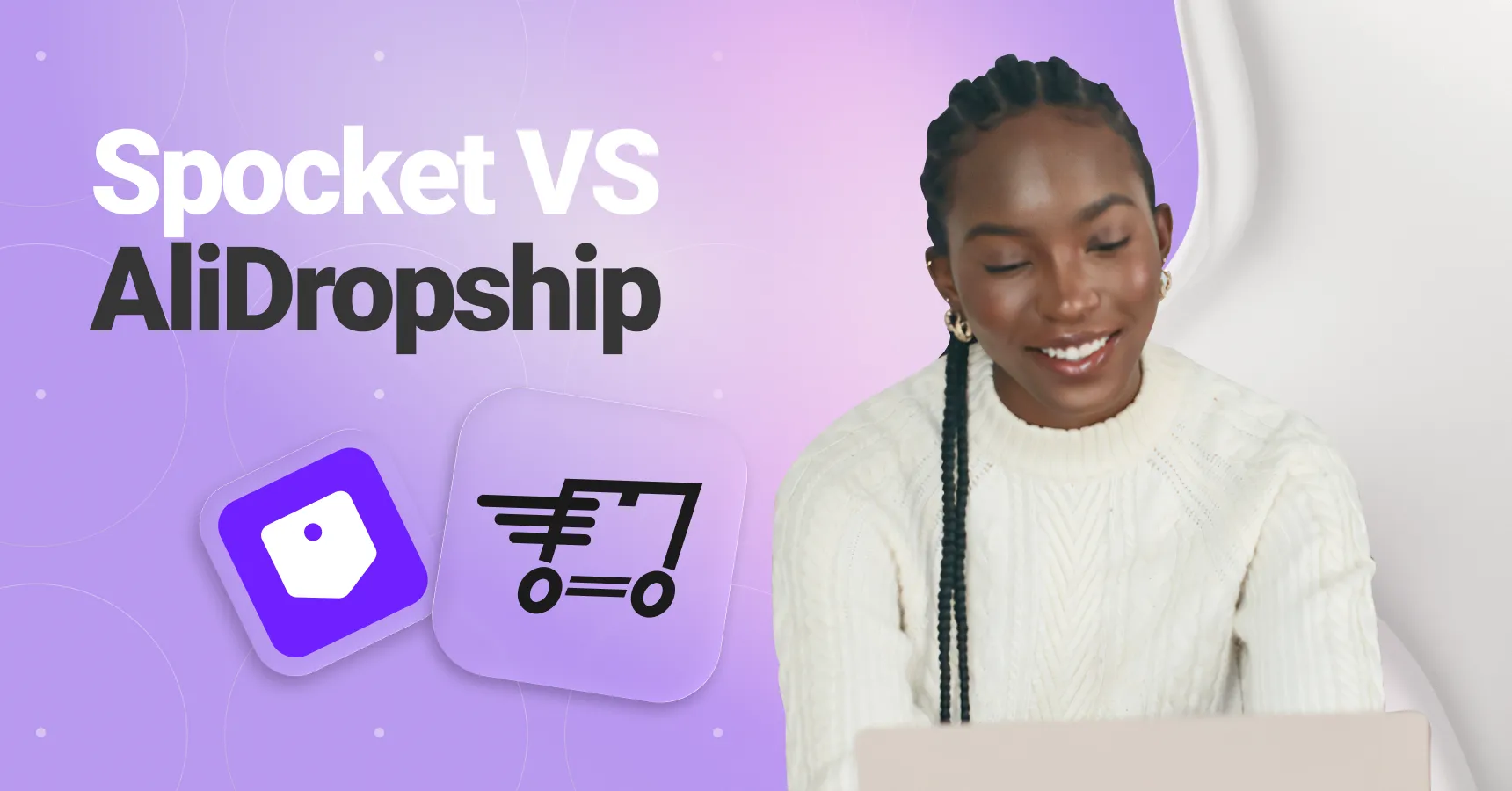 Main and featured for an article comparing Spocket vs AliDropship